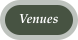 Venues