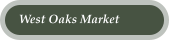West Oaks Market