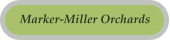 Marker-Miller Orchards
