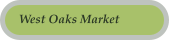 West Oaks Market